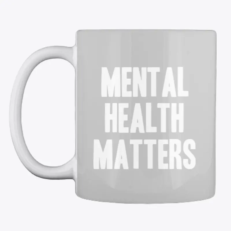 Mental Health Matters by Dylan Sessler